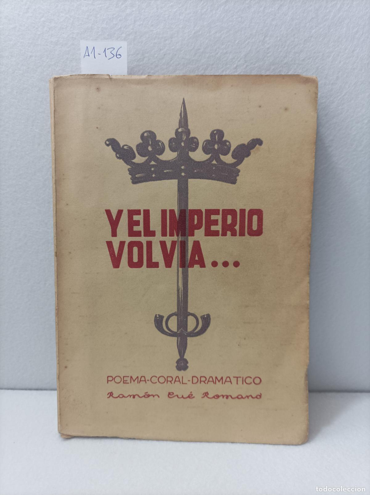 Libros: CU&Eacute; ROMANO, Ram&oacute;n: - Y el imperio volv&iacute;a... - Foto 1