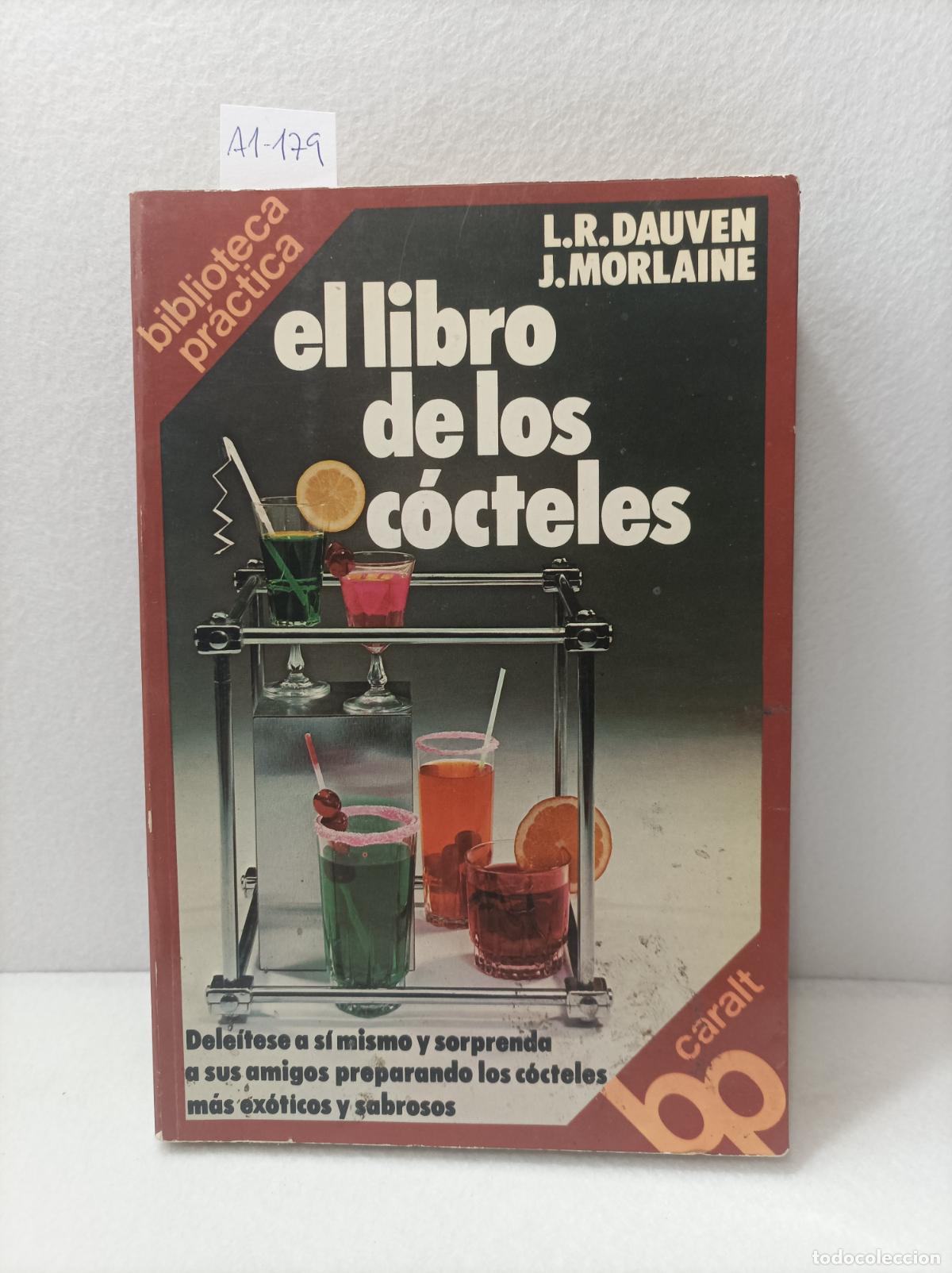 Libros: DAUVEN, L.R. y MORLAINE J.: - El libro de los c&oacute;cteles. - Foto 1