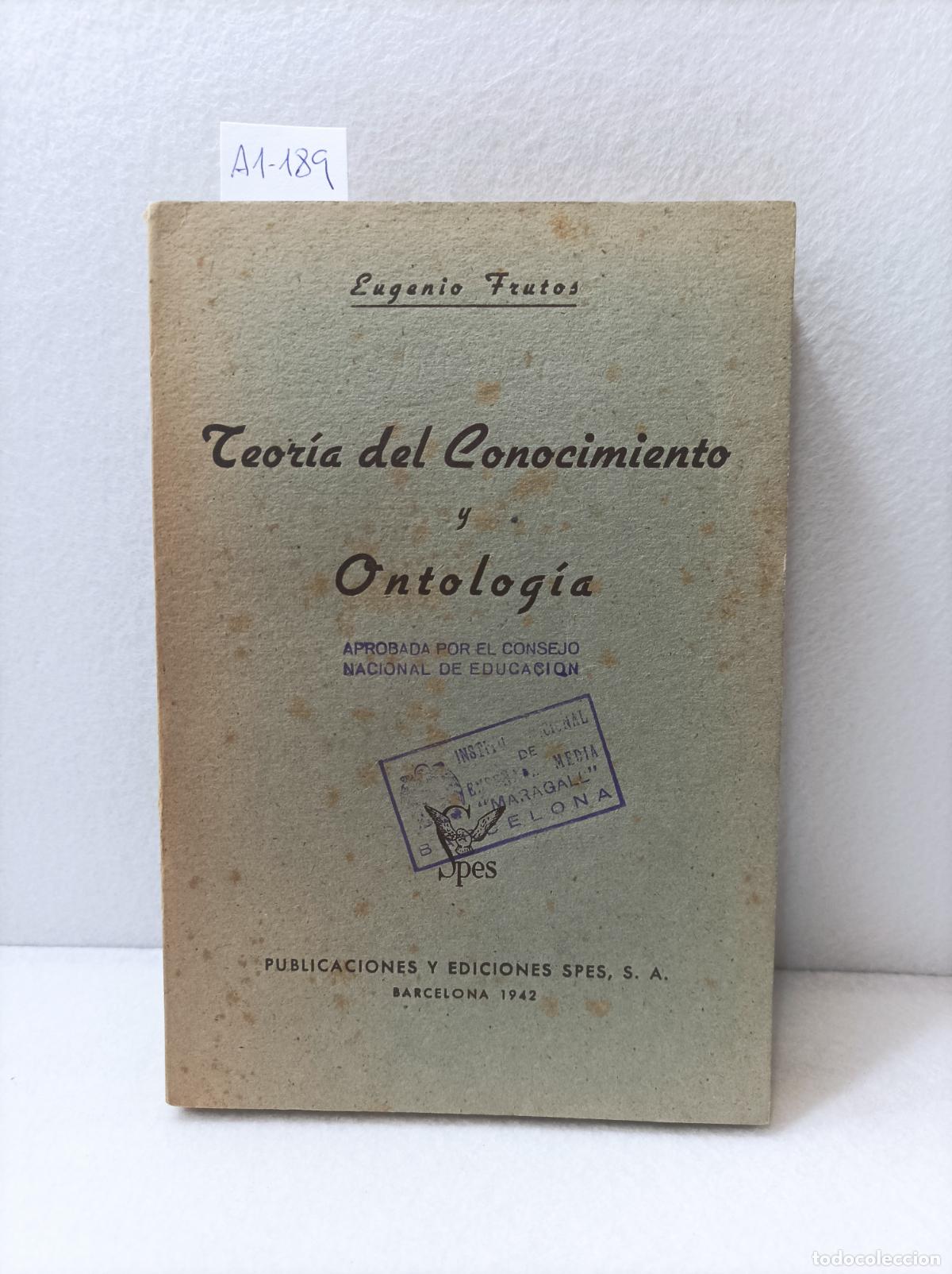 Libros: FRUTOS, Eugenio: - Teor&iacute;a del conocimiento y ontolog&iacute;a. - Foto 1