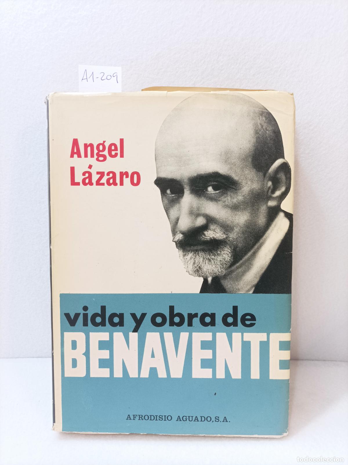 Libros: L&Aacute;ZARO, &Aacute;ngel: - Vida y obra de Benavente. - Foto 1