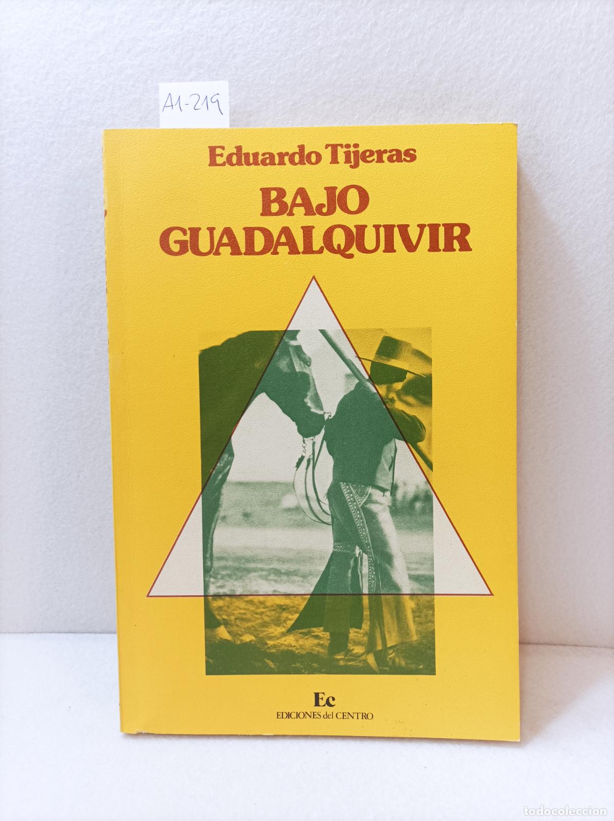 Libros: TIJERAS, Eduardo: - Bajo Guadalquivir, - Foto 1