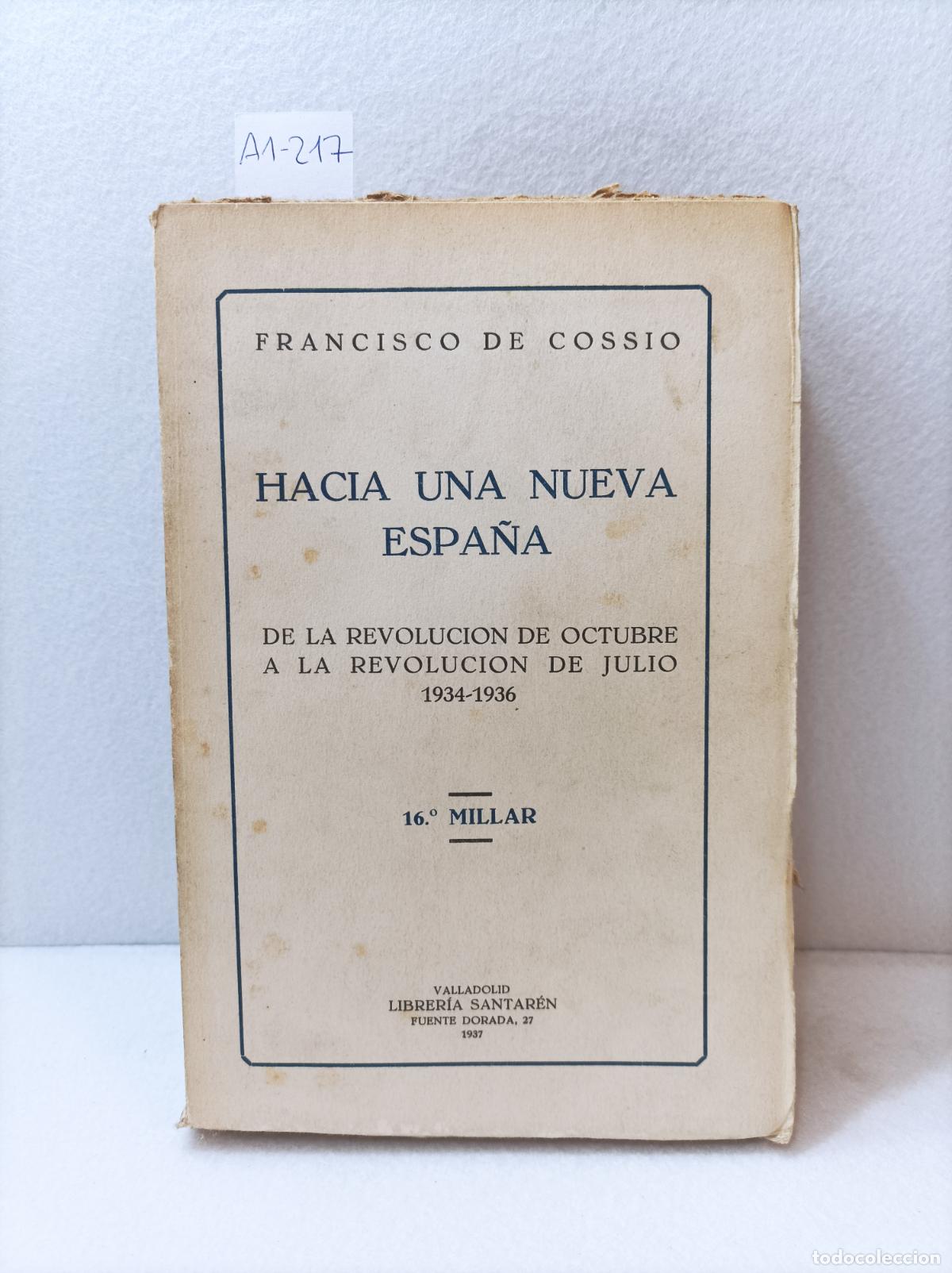 Libros: COSSIO, Francisco de: - Hacia una nueva Espa&ntilde;a. - Foto 1