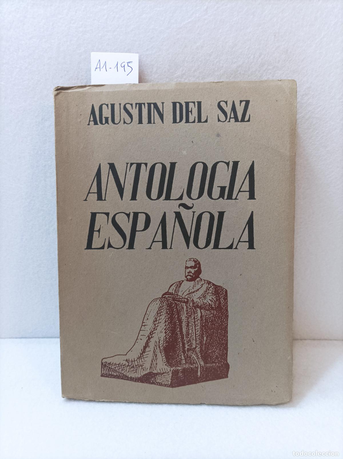 Libros: SAZ, Agust&iacute;n del: - Antolog&iacute;a espa&ntilde;ola. - Foto 1