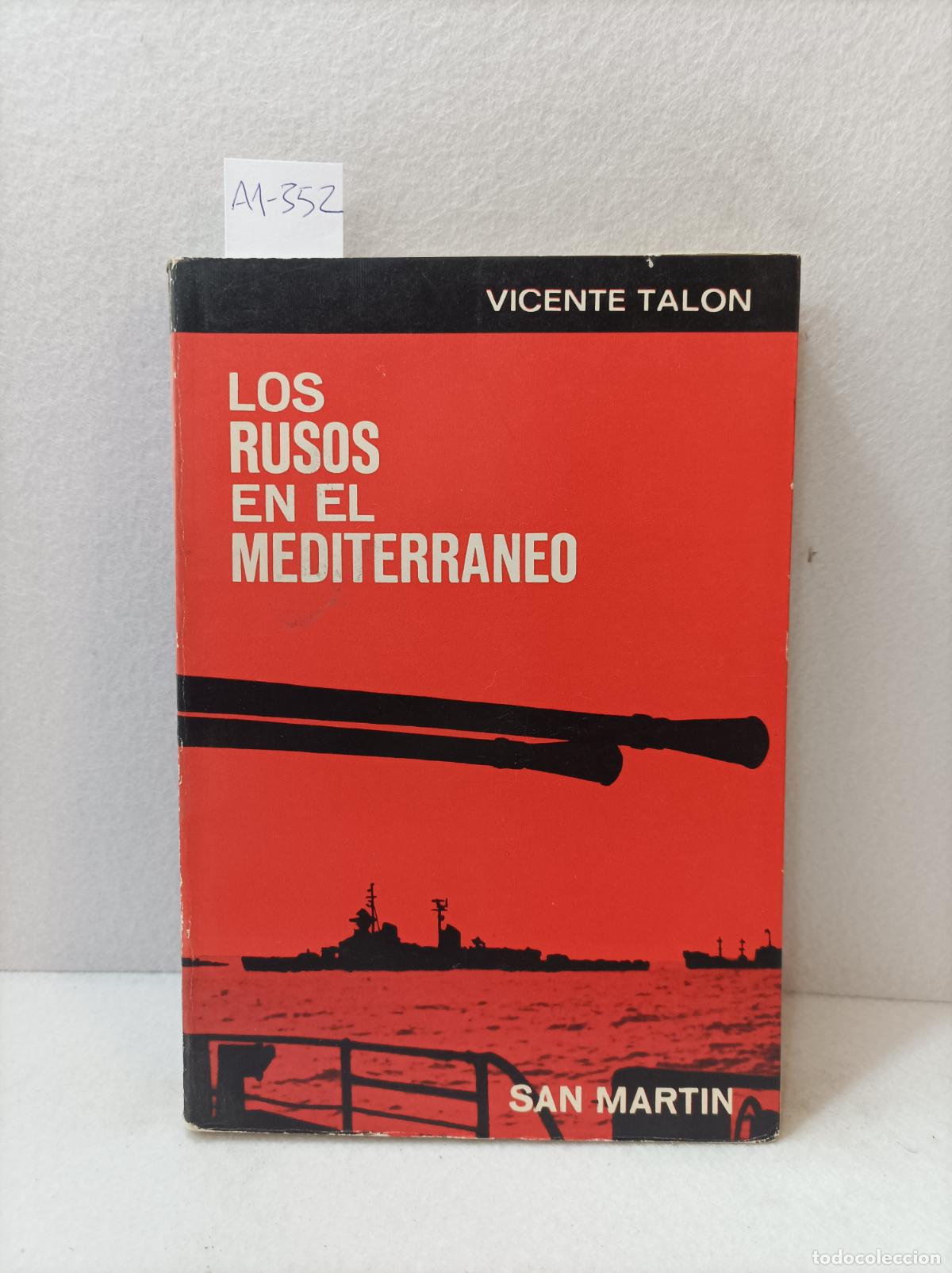 Libros: TAL&Oacute;N, Vicente: - Los rusos en el mediterr&aacute;neo. - Foto 1