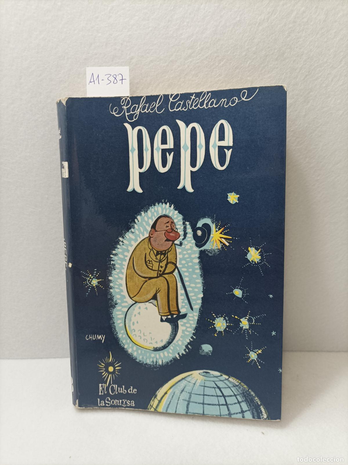 Libros: CASTELLANOS, Rafael: - Pepe. - Foto 1
