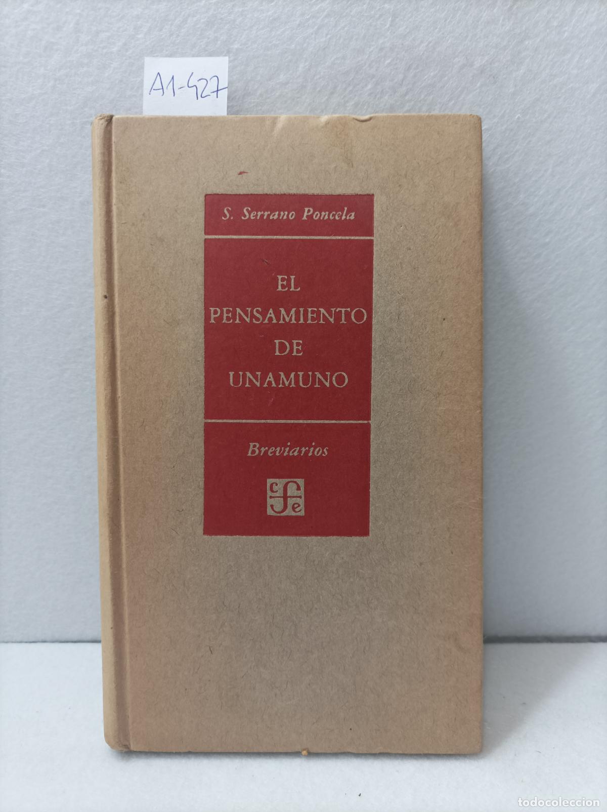 Libros: SERRANO PONCELA, S.: - El pensamiento de Unamuno. - Foto 1
