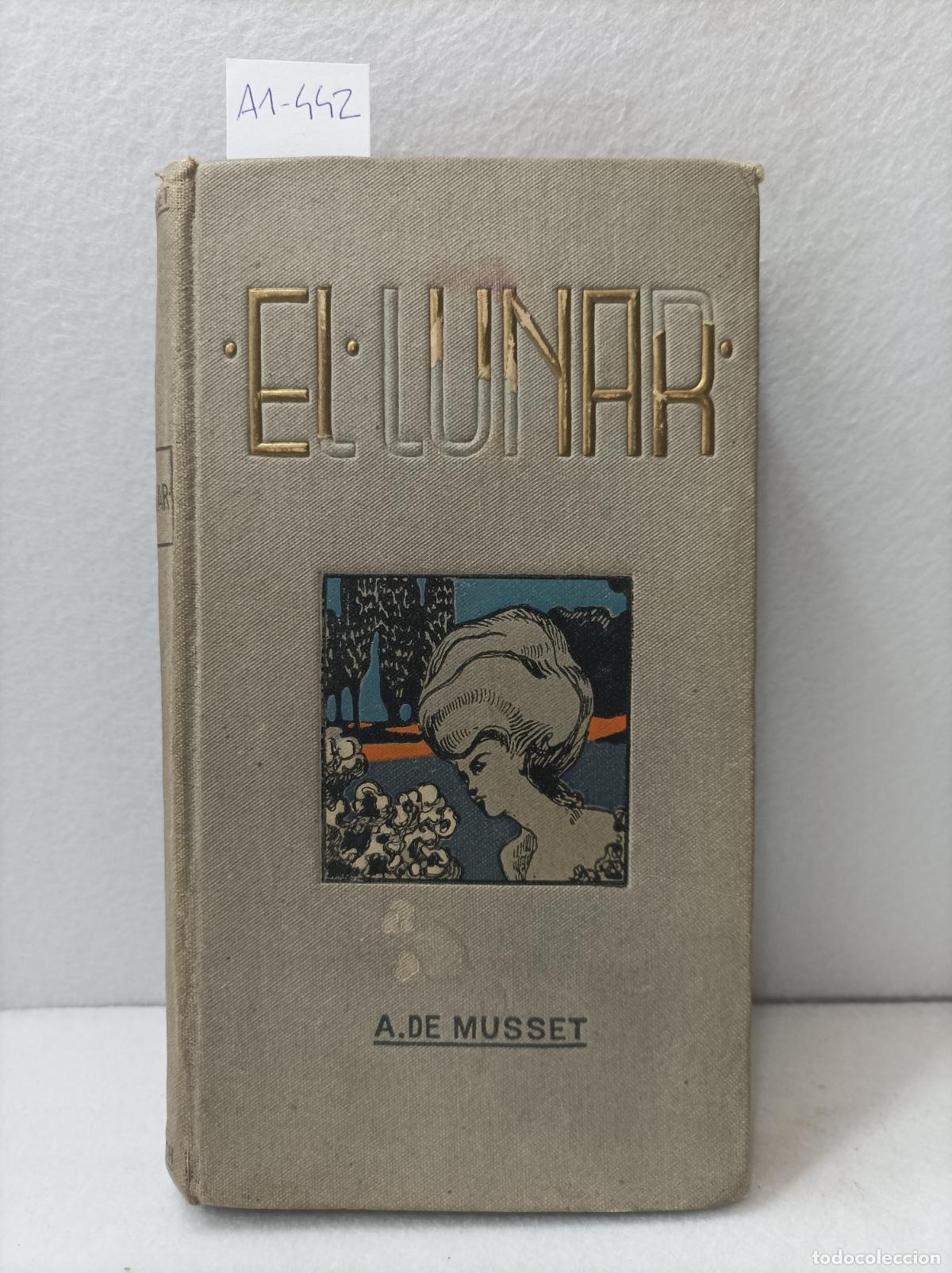Libros: MUSSET, Alfredo de: - El lunar. - Foto 1