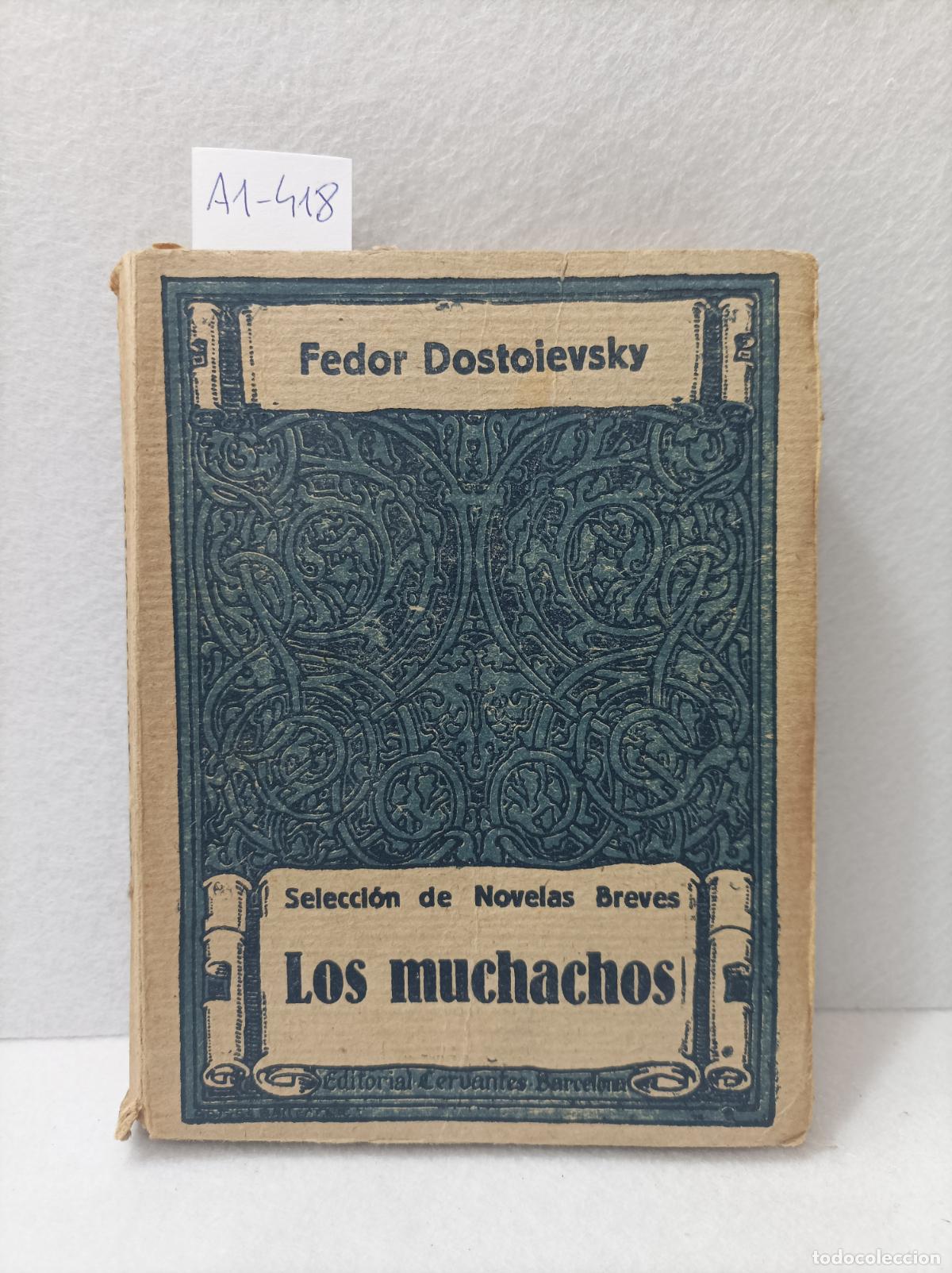 Libros: DOSTOIEVSKY, Fedor: - Los muchachos. - Foto 1