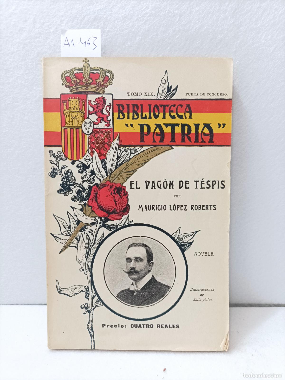 Libros: L&Oacute;PEZ ROBERTS, Mauricio: - El vag&oacute;n de Tespis. - Foto 1
