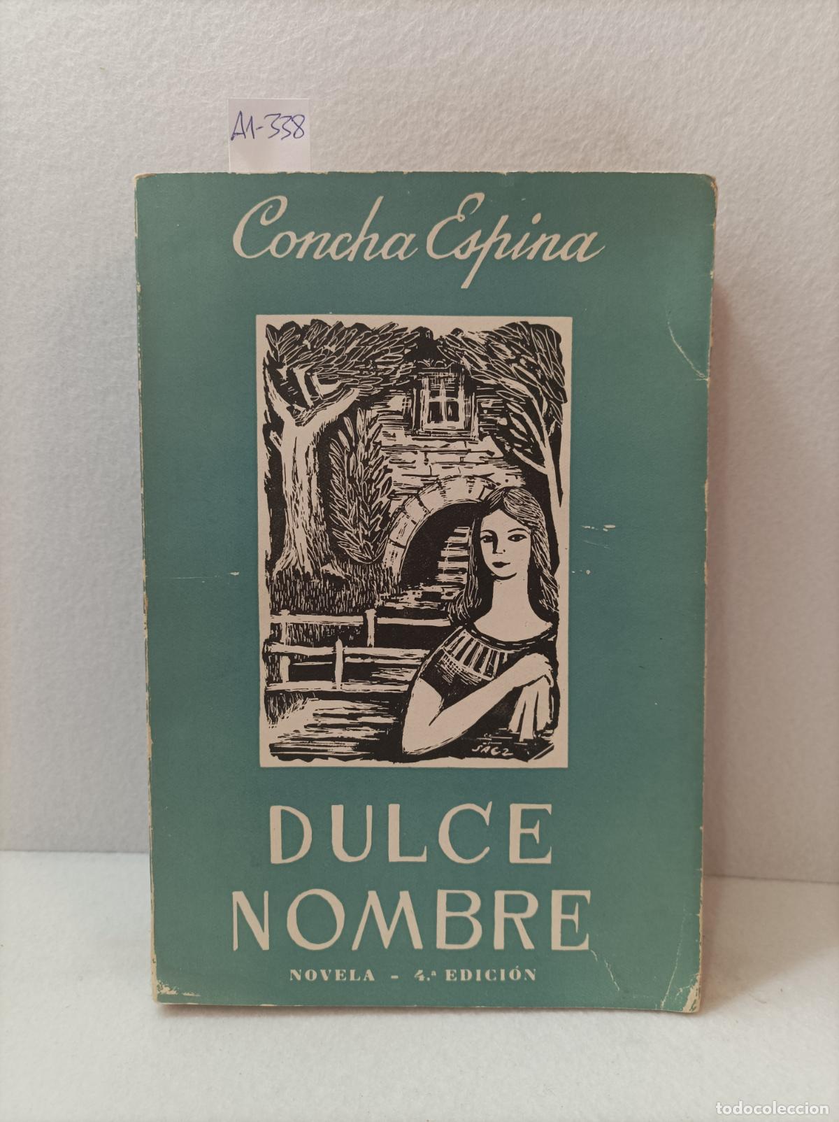 Libros: ESPINA, Concha: - Dulce nombre. - Foto 1