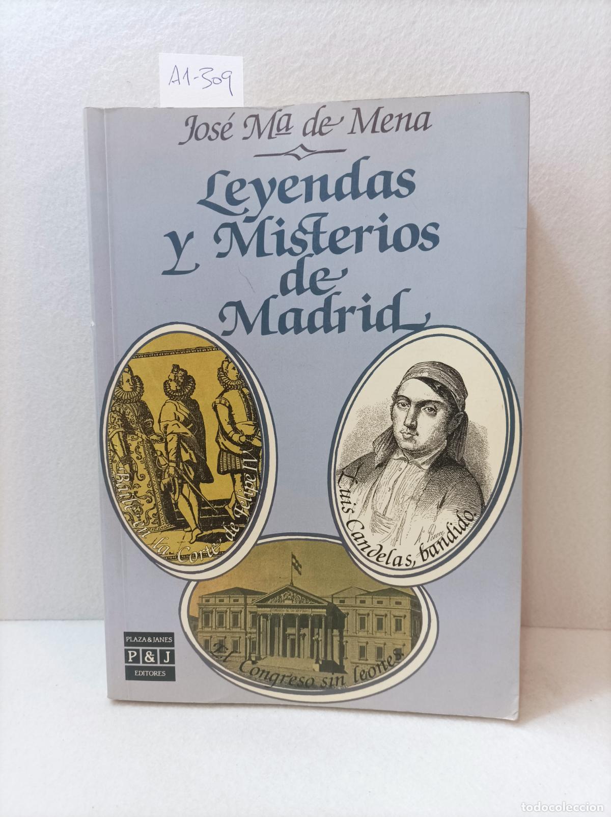 Libros: MENA, Jos&eacute; Mar&iacute;a de: - Leyendas y misterios de Madrid. - Foto 1
