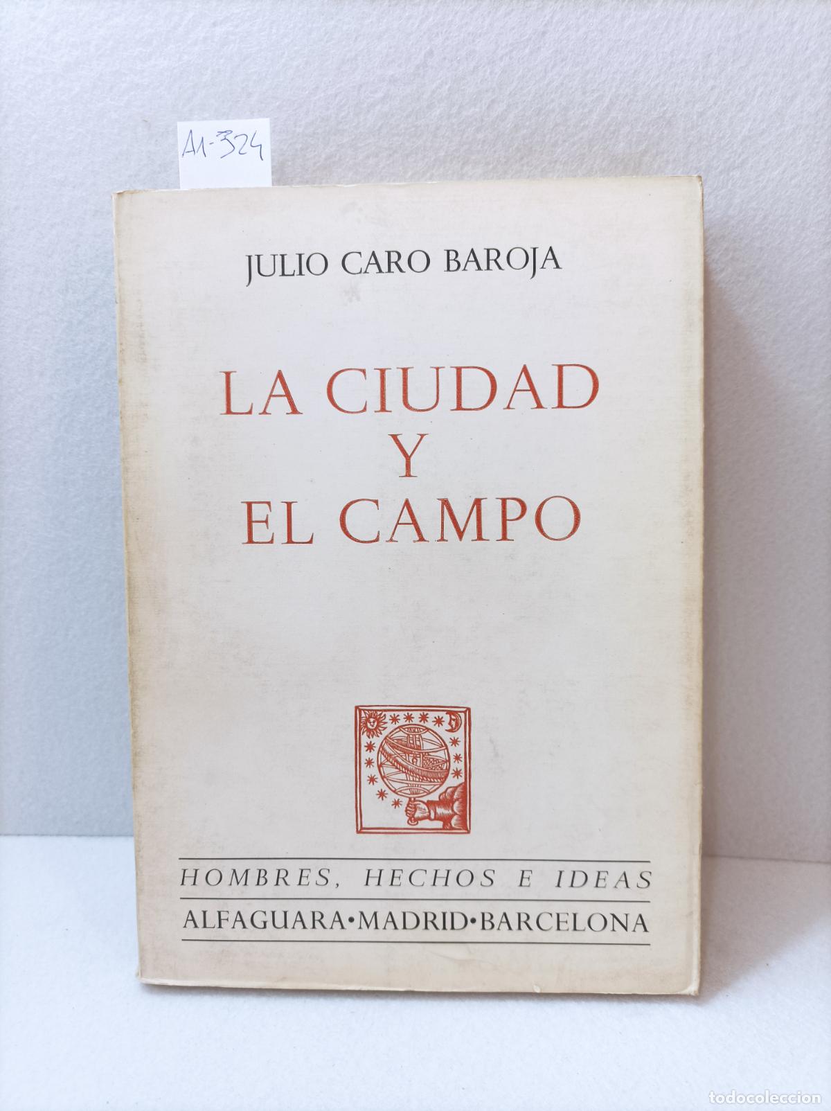 Libros: CARO BAROJA, Julio: - La ciudad y el campo. - Foto 1