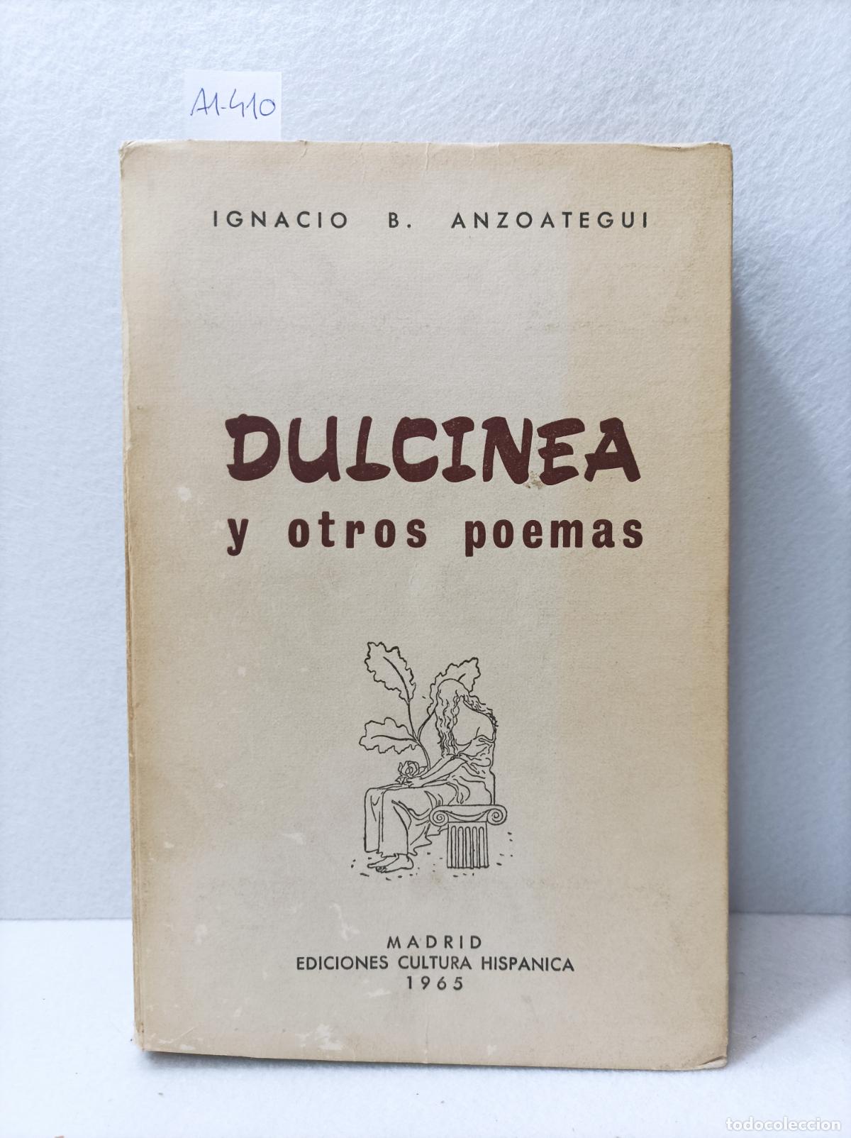 Libros: ANZOATEGUI, Ignacio B.: - Dulcinea y otros poemas. - Foto 1