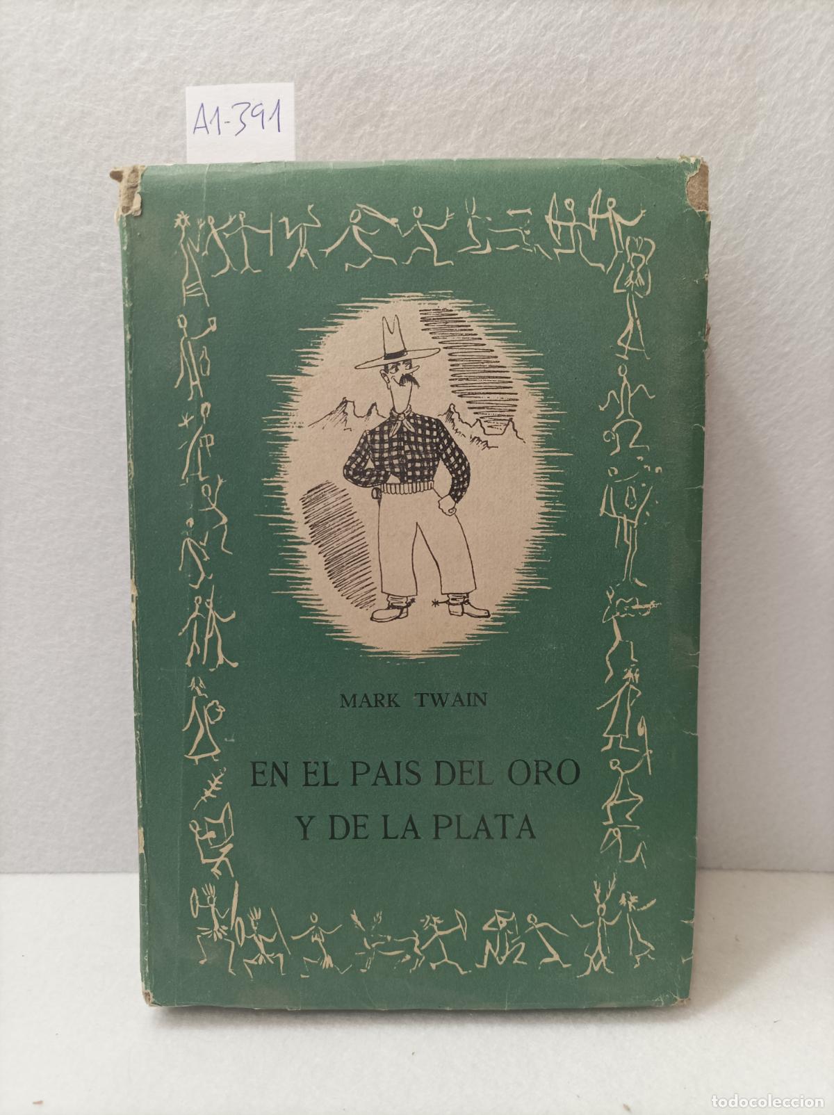 Libros: TWAIN, Mark: - En el pa&iacute;s del oro y de la plata. - Foto 1