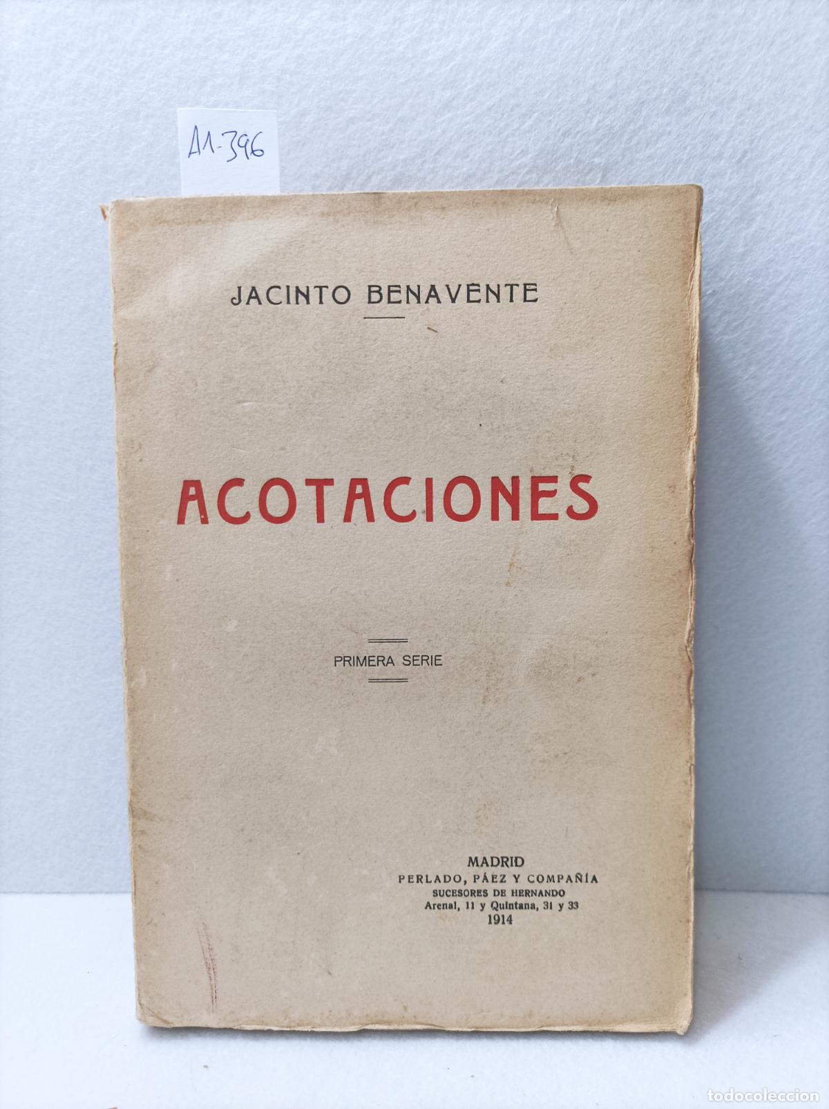 Libros: BENAVENTE, Jacinto: - Acotaciones. Primera serie. - Foto 1