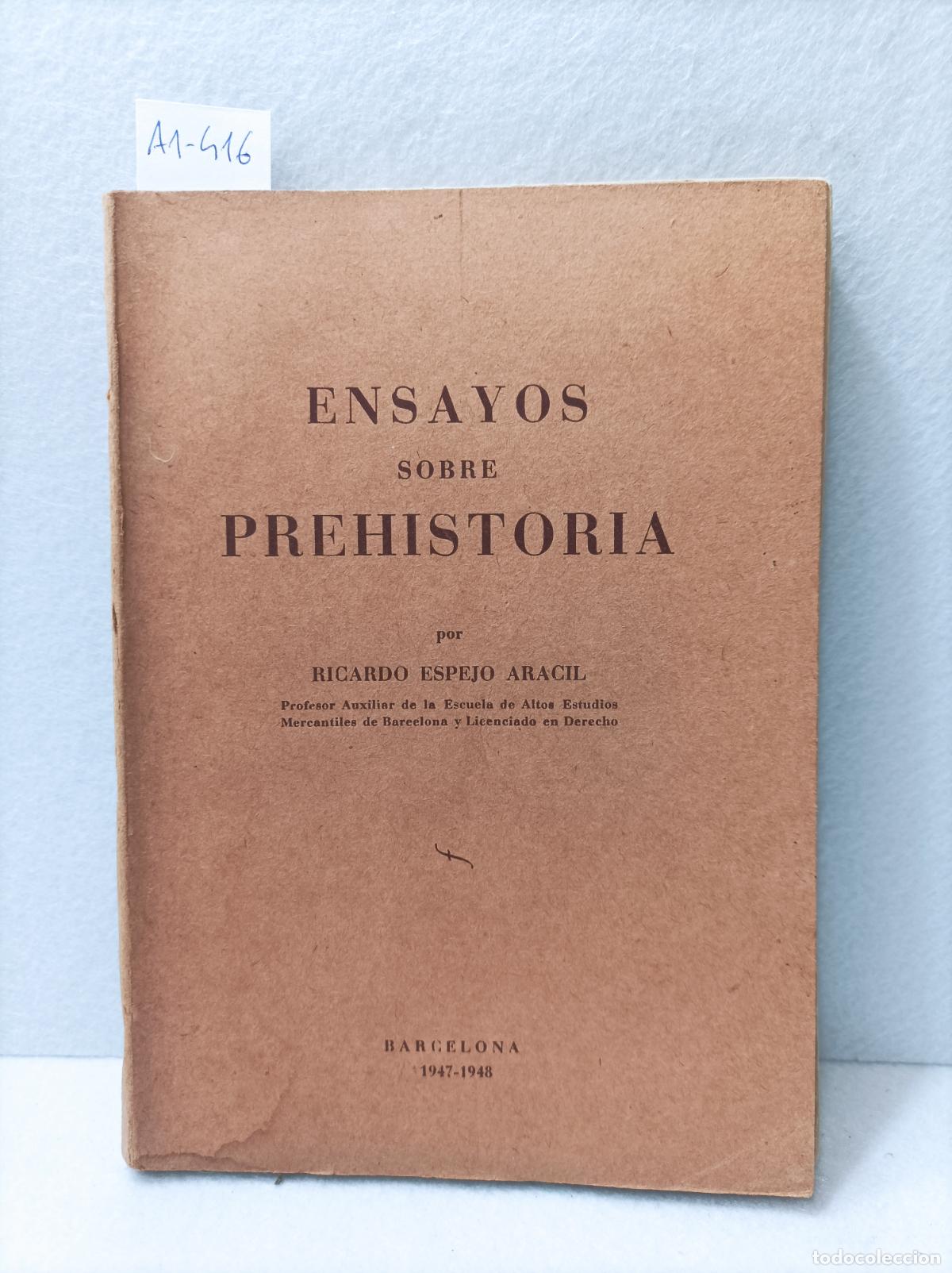 Libros: ESPEJO ARACIL, Ricardo: - Ensayos sobre prehistoria. - Foto 1