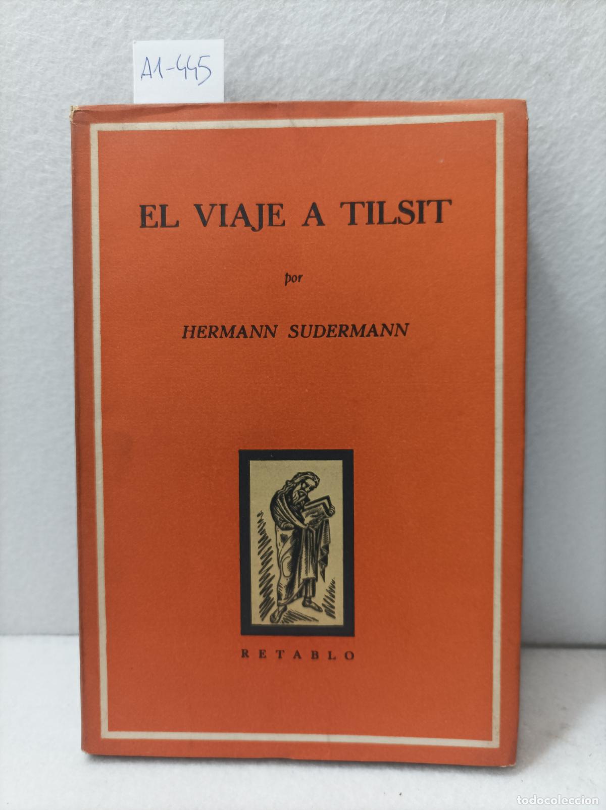 Libros: SUDERMANN, Hermann: - El viaje a Tilsit. - Foto 1