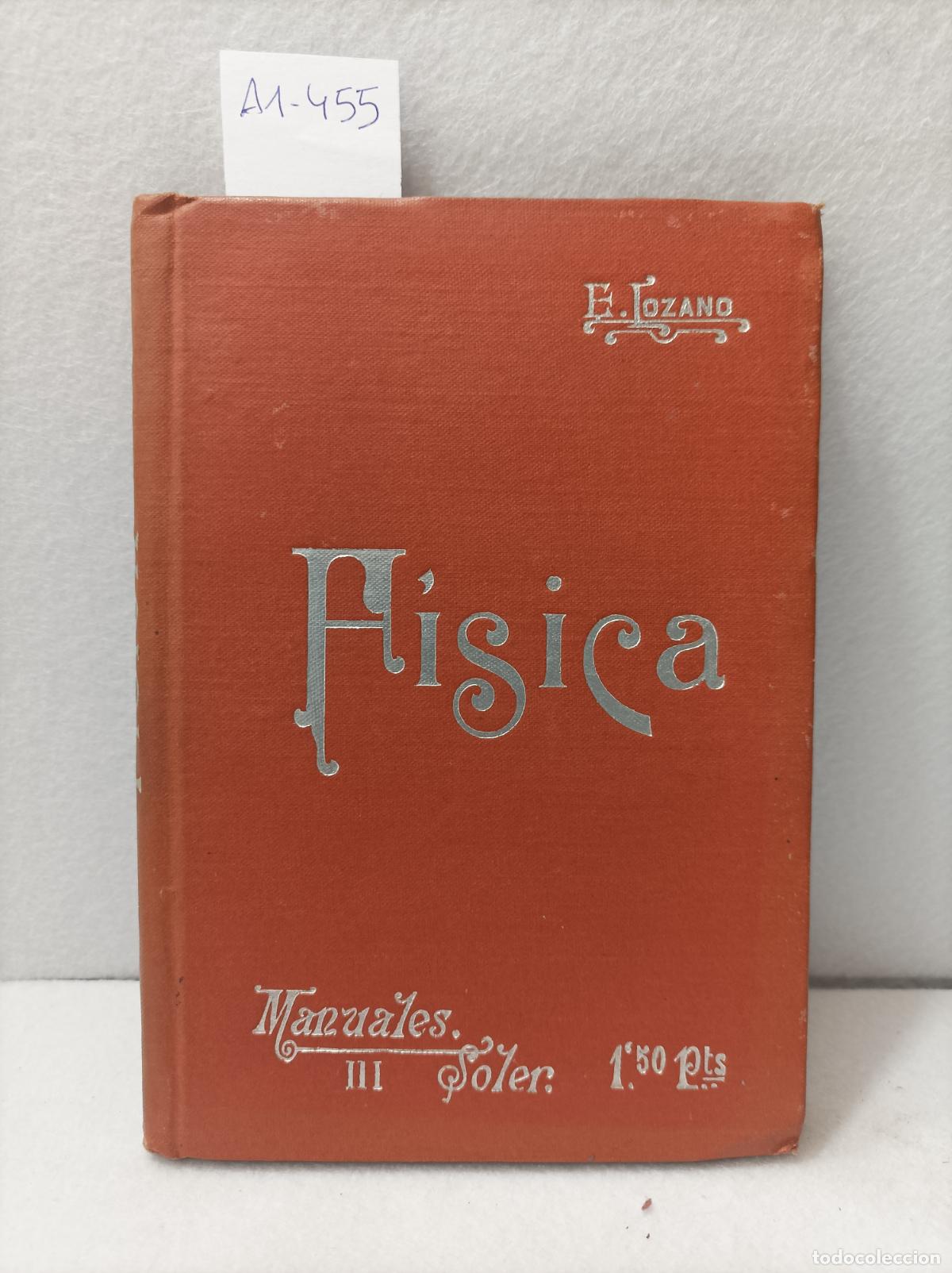 Libros: LOZANO Y PONCE DE LE&Oacute;N, Eduardo: - F&iacute;sica. - Foto 1