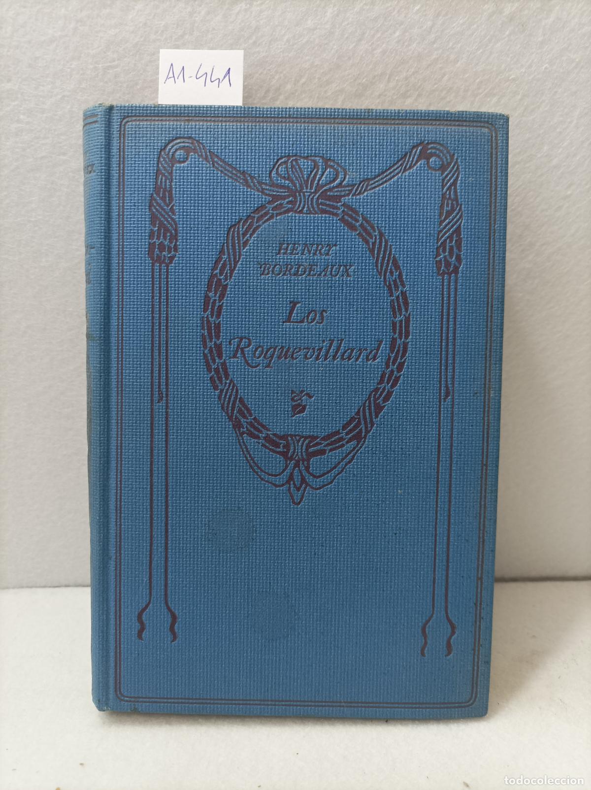 Libros: BORDEAUX, Henry: - Los Roquevillard. - Foto 1