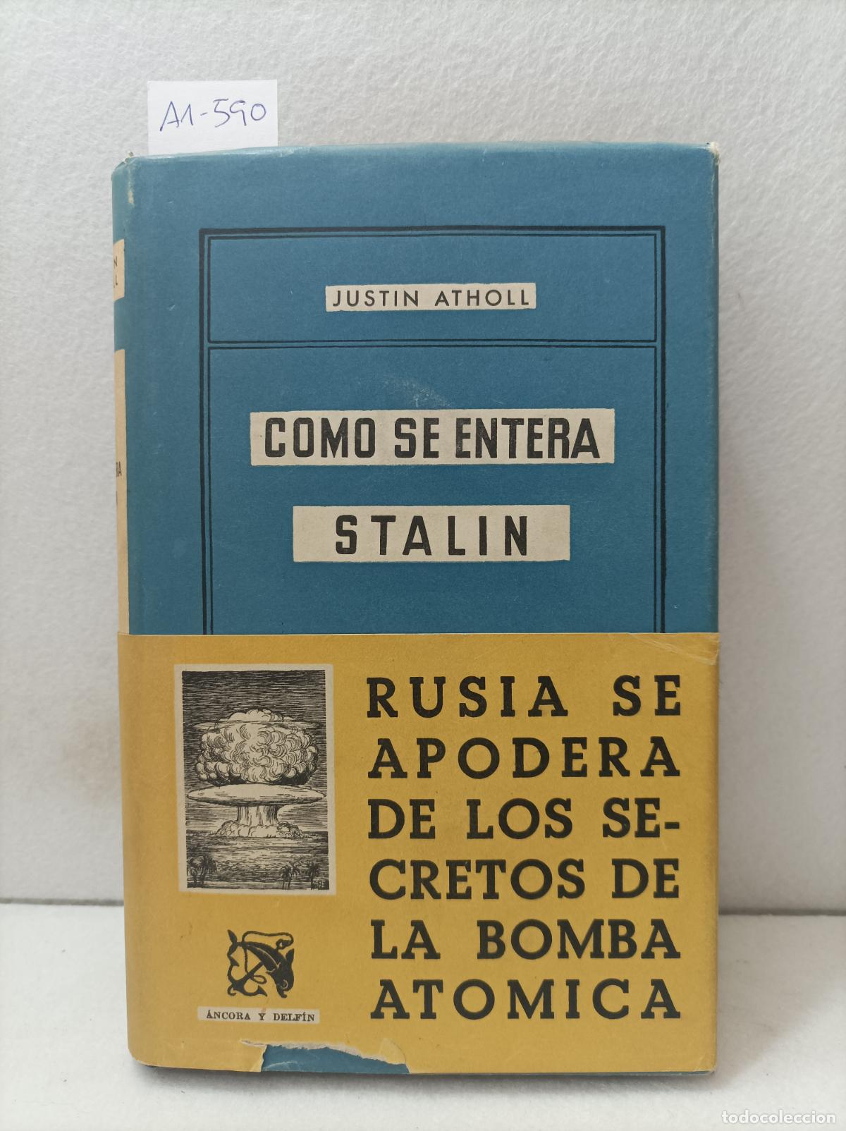 Libros: ATHOLL, Justin: - Como se entera Stalin. - Foto 1