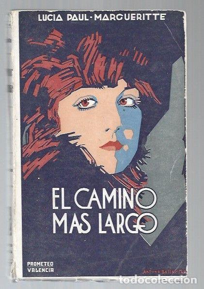 B&uuml;cher: CAMINO MAS LARGO - EL - PAUL-MARGUERITTE, LUCIA