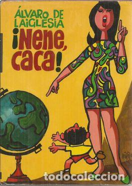 Libros: &iexcl;NENE CACA! - IGLESIA, &Aacute;LVARO DE LA - Foto 2