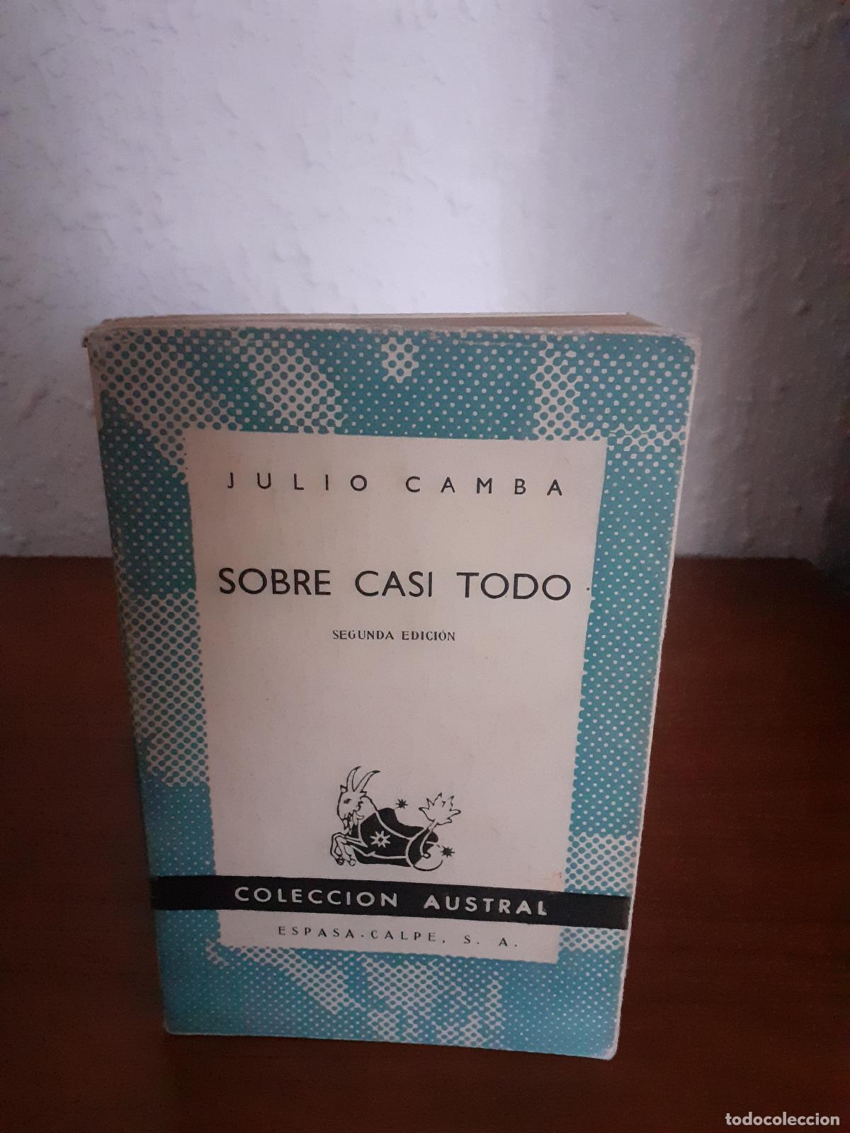 Libros: Sobre casi todo - Camba, Julio - Foto 1