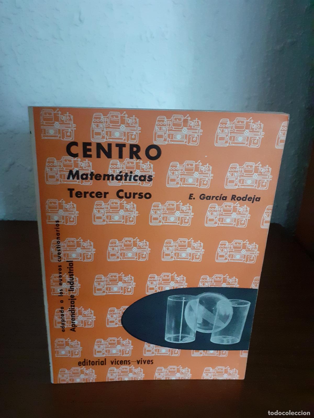 Libros: Centro Matem&aacute;ticas tercer curso - Garcia Rodeja, E. - Foto 1