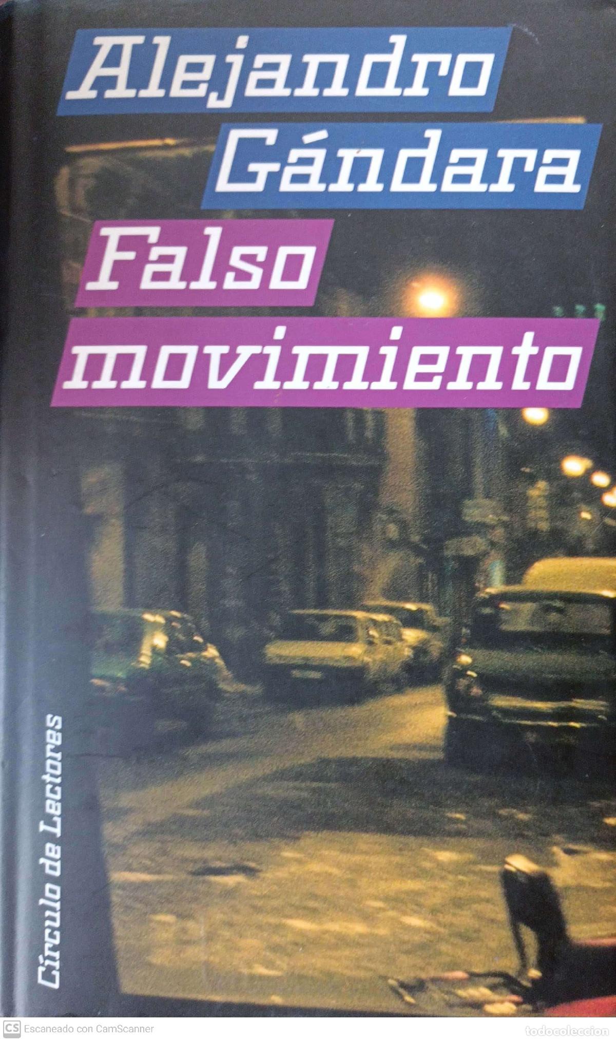 Libros: Falso movimiento - Alejandro G&aacute;ndara - Foto 1