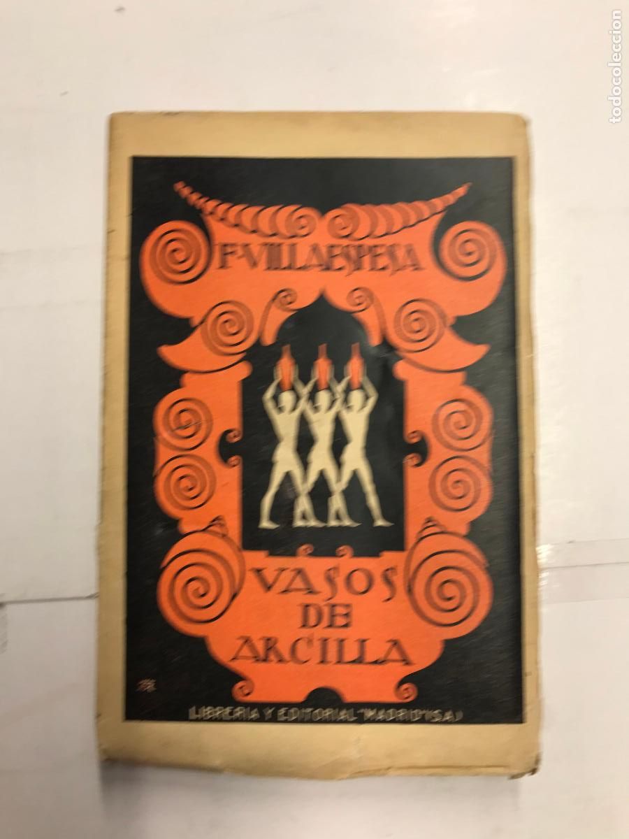 Libros: VASOS DE ARCILLA. - FRANCISCO VILLAESPESA. - Foto 1