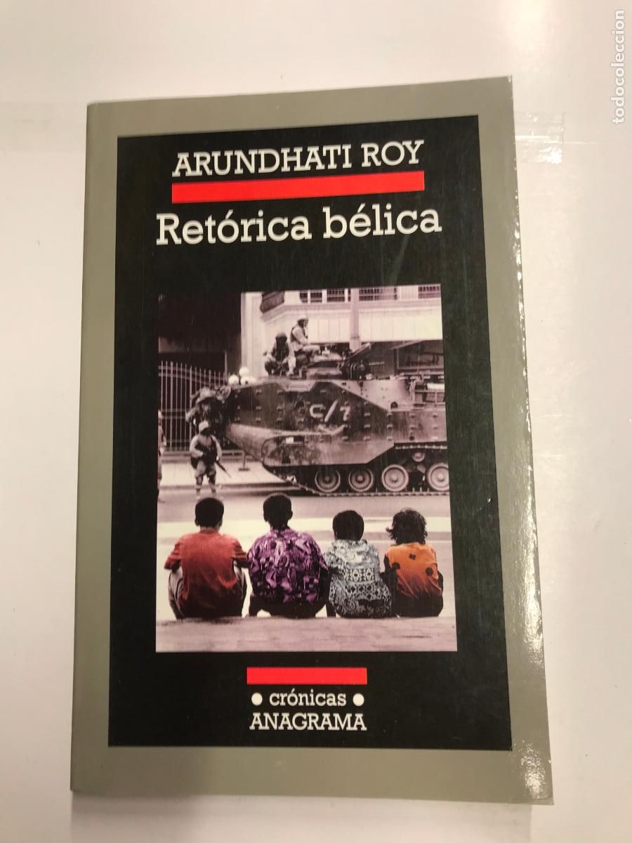 Libros: RET&Oacute;RICA B&Eacute;LICA. - ARUNDHATI ROY. - Foto 1