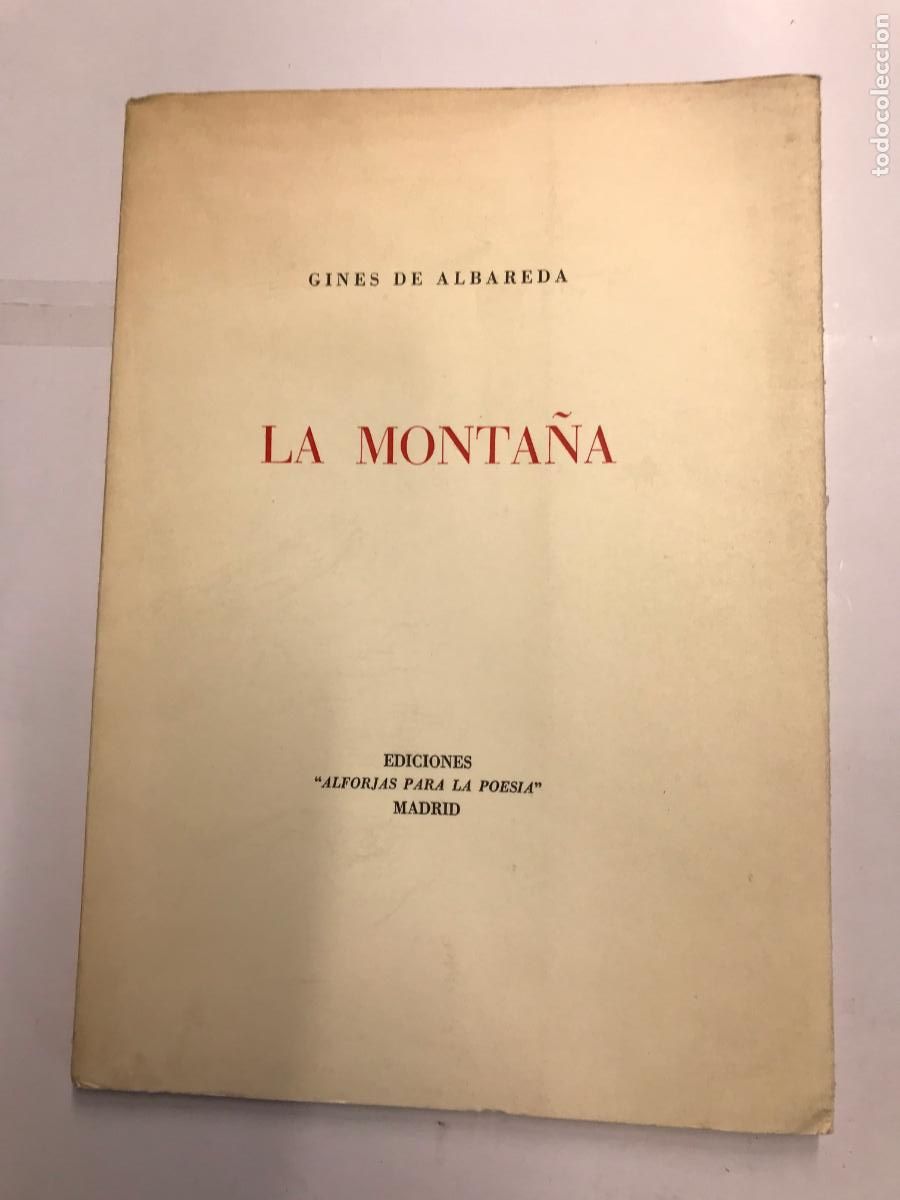 Libros: LA MONTA&Ntilde;A ( DEDCICADO). - GIN&Eacute;S DE ALBAREDA. - Foto 1