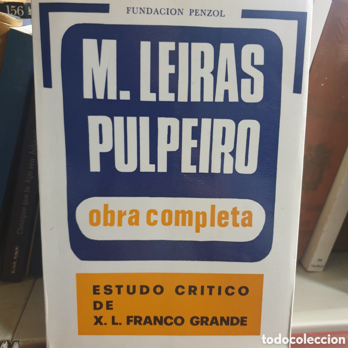 Libros: M.LEIRAS PULPEIRO OBRA COMPLETA - Foto 1