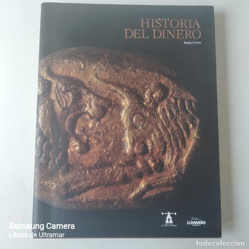 Libros: Historia del dinero. - Feria, Rafael. - Foto 1