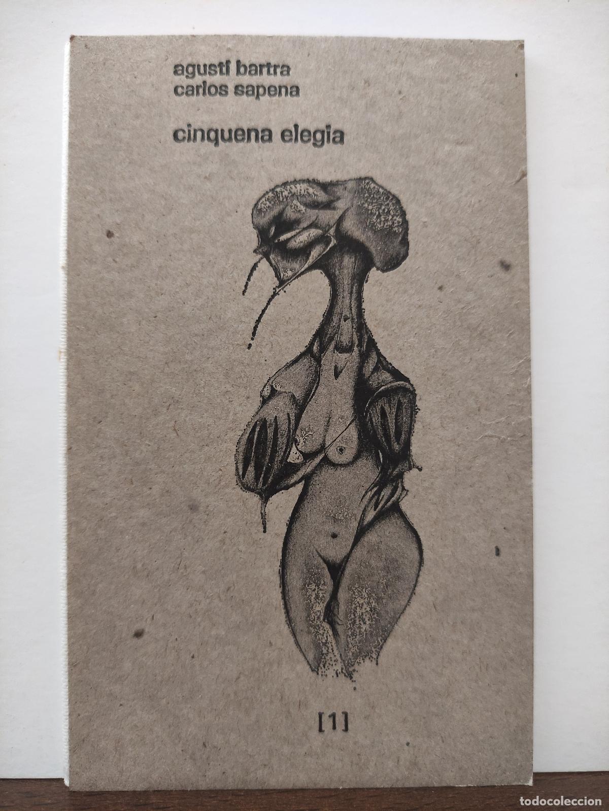 Libros: CINQUENA ELEGIA - AGUSTI BARTRA - CARLOS SAPENA - limitada y numerada - Foto 1
