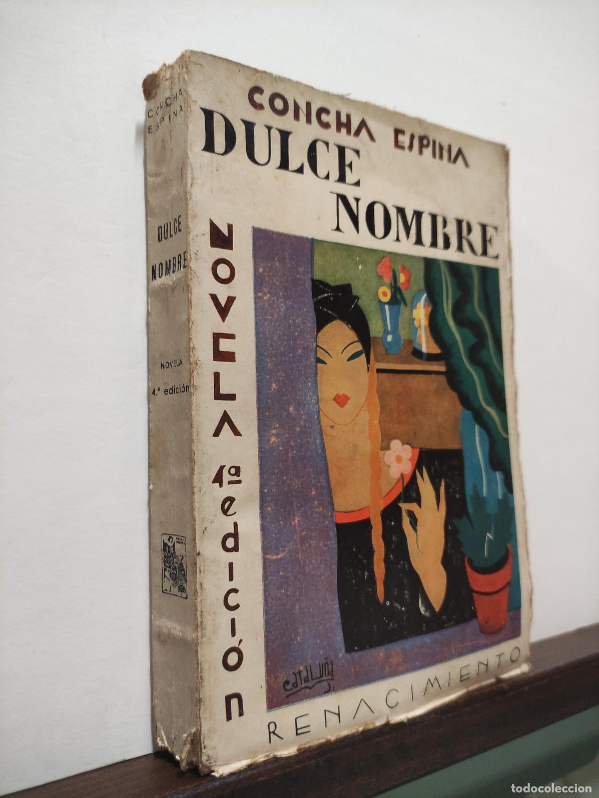 Libros: DULCE NOMBRE - NOVELA - CONCHA ESPINA - Foto 2