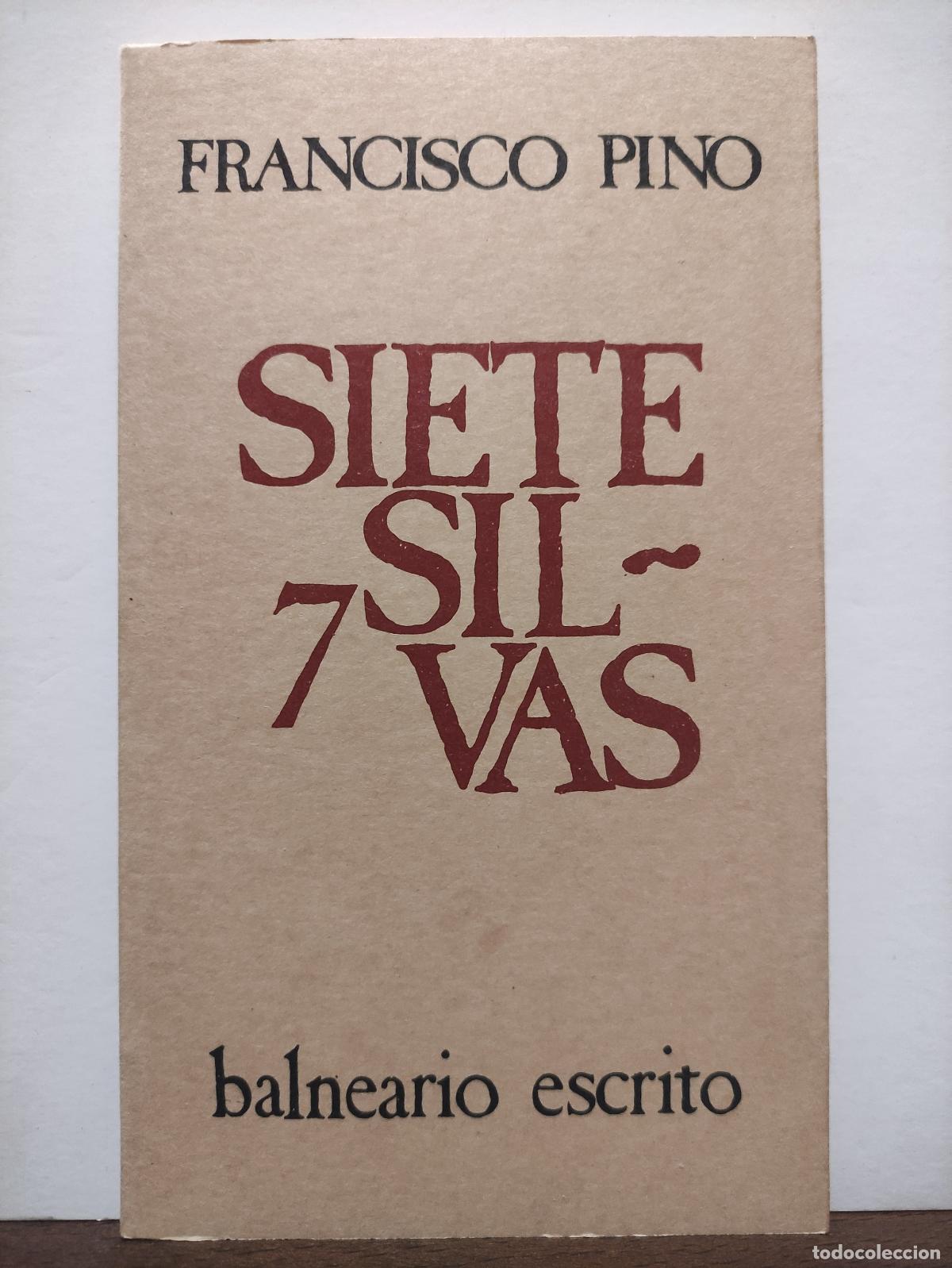 Libros: SIETE SILVAS - FRANCISCO PINO - Foto 1