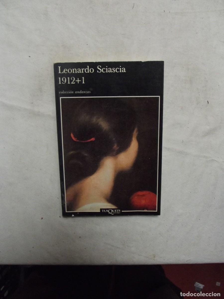 Libros: 1912 + 1 DE LEONARDO SCIASCIA - Foto 1