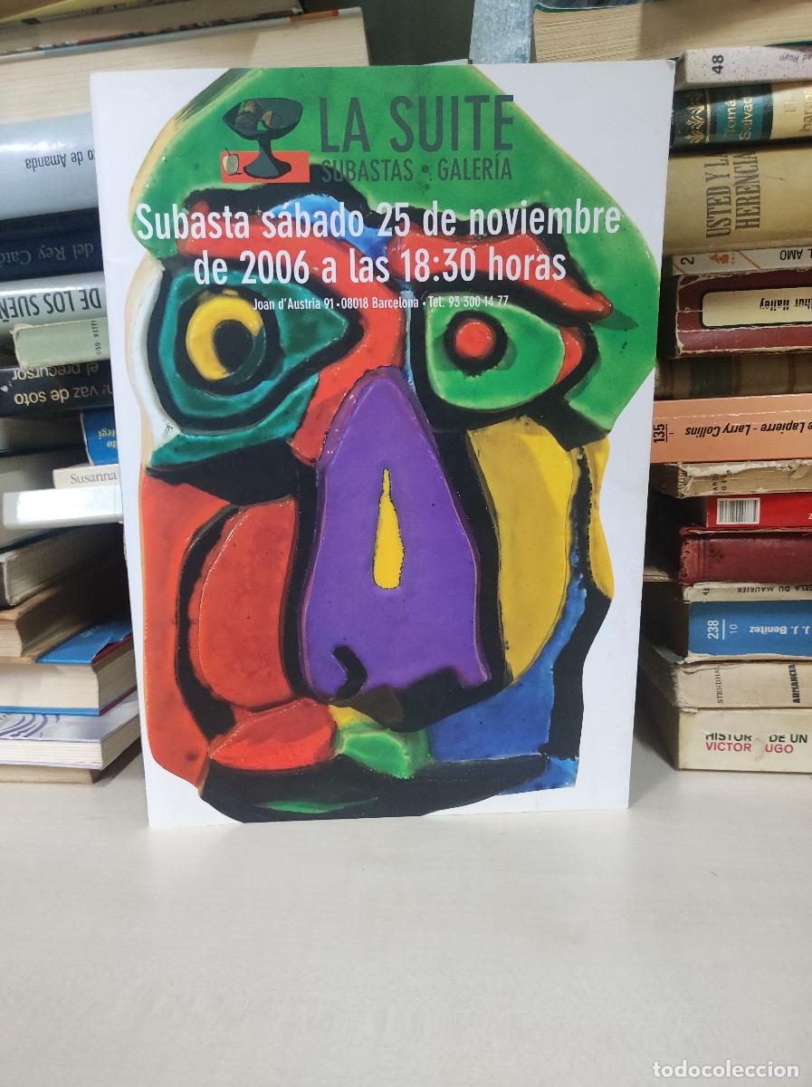 Libros: LA SUITE SUBASTAS GALERIA 2006 CATALOGO - Foto 1