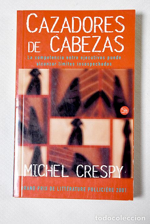 Libros: Cazadores de cabezas.- Crespy, Michel - Foto 1