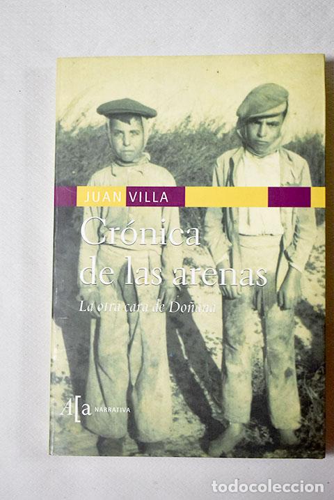 Libros: Cr&oacute;nica de las arenas.- Villa, Juan - Foto 1