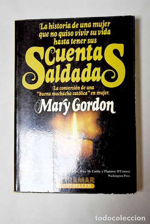 Libros: Cuentas saldadas: Gordon, Mary.- Gordon, Mary - Foto 1