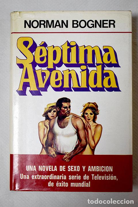 Libros: S&eacute;ptima avenida: Bogner, Norman.- Bogner, Norman - Foto 1
