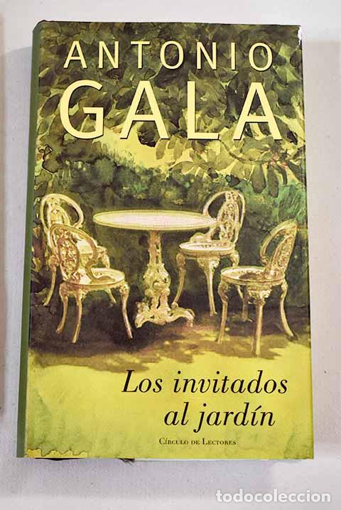 Libros: Los invitados al jard&iacute;n.- Gala, Antonio - Foto 1