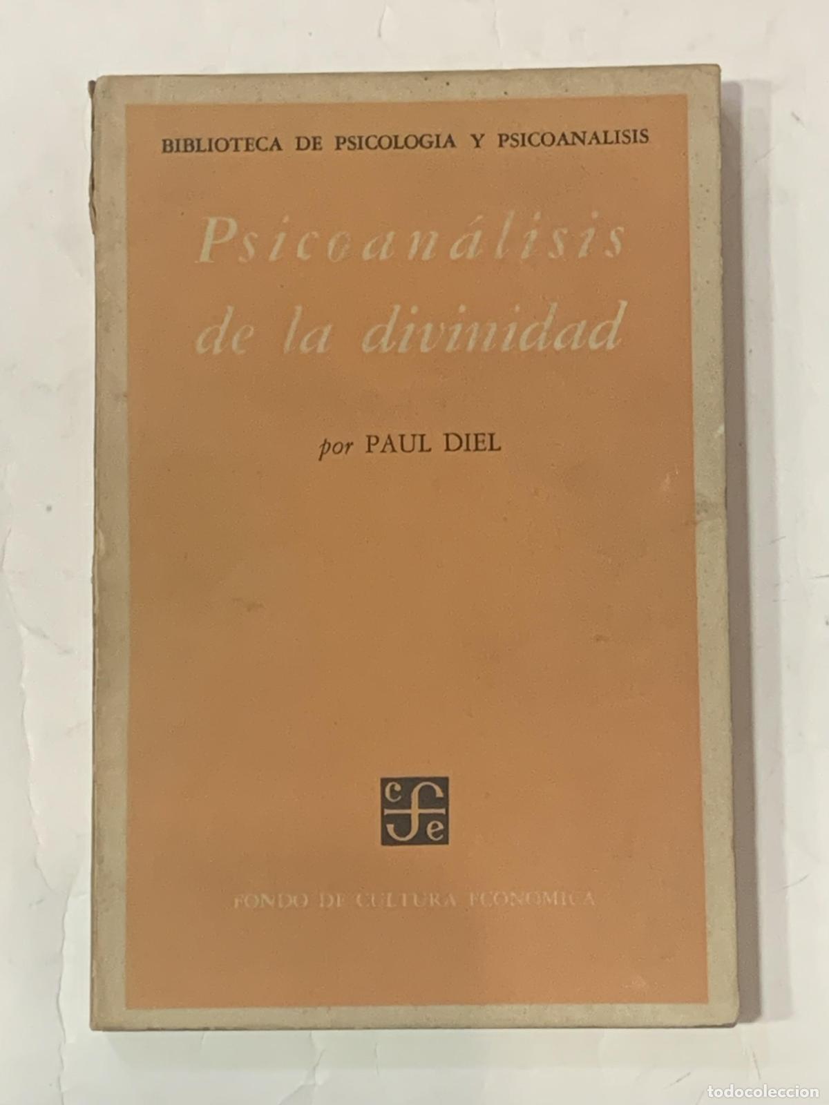 Libros: DIEL, Paul. - Psicoan&aacute;lisis de la divinidad. - Foto 1