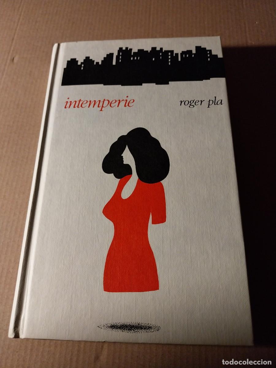 Libros: ROGER PLA. INTEMPERIE - Foto 1