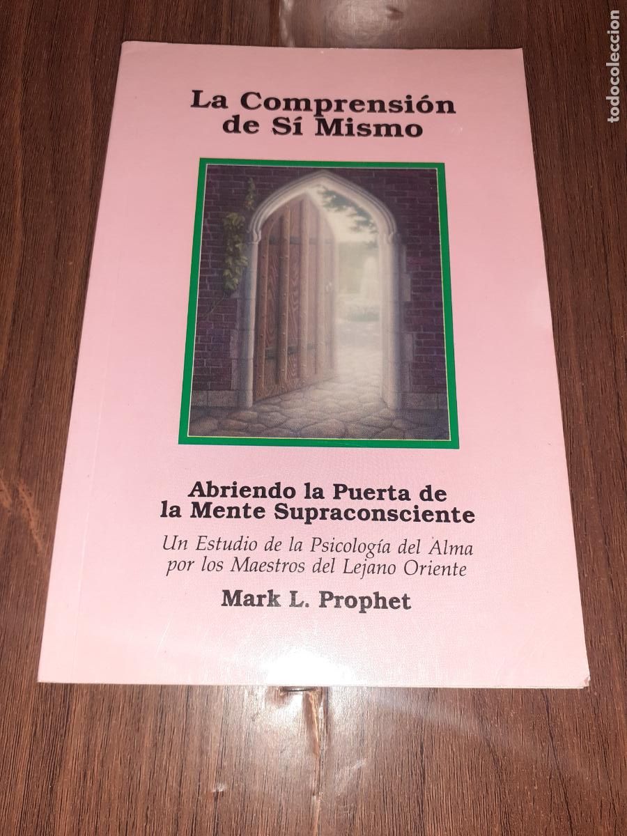 Libros: LA COMPRENSION DE SI MSMO - METAFISICA - MARK PROPHET