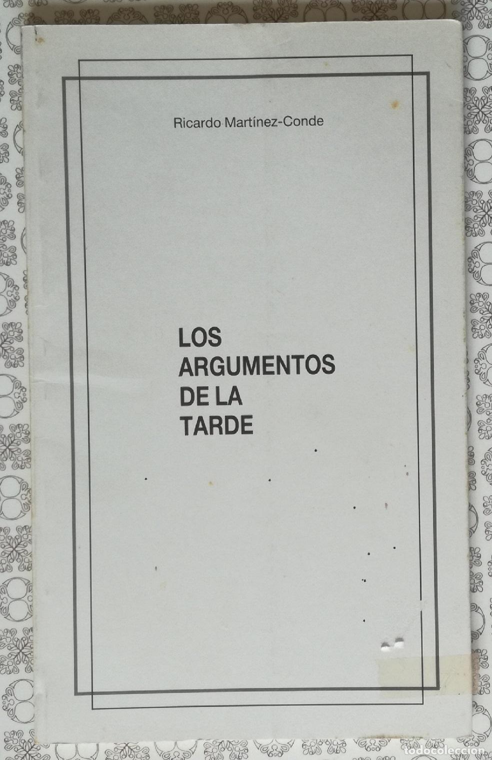Libros: Los argumentos de la tarde - Ricardo Martinez-Conde - OFERTAS DOCABO - Foto 1