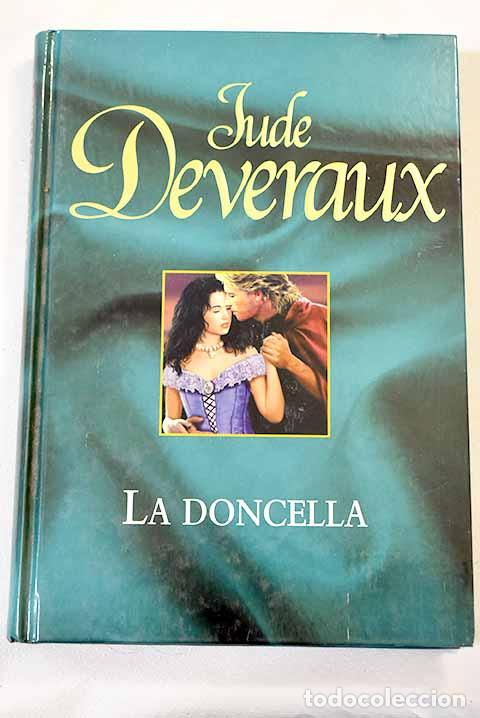 Libros: La doncella: Deveraux, Jude.- Deveraux, Jude - Foto 1
