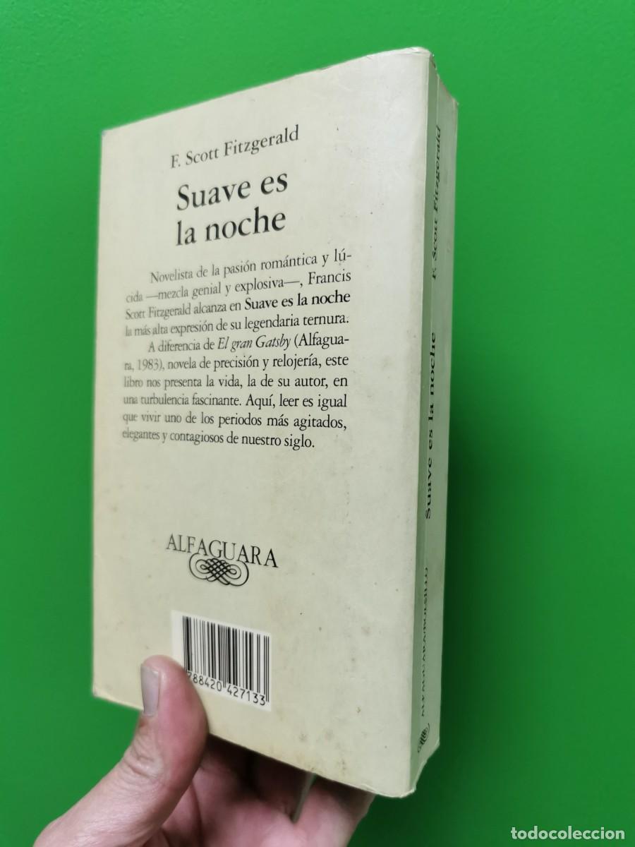 Libros: F. SCOTT FITZGERALD SUAVE ES LA NOCHE - Foto 2